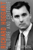 Richard Hoggart: Culture and Critique 1602710333 Book Cover