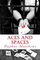 Aces and Spaces 1533512361 Book Cover