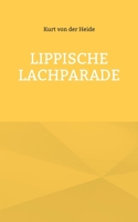 Lippische Lachparade (German Edition) 3842396678 Book Cover