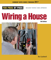 Wiring a House (For Pros by Pros) 1561585270 Book Cover
