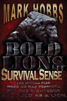 Bold Lions Survival Sense 1635056357 Book Cover