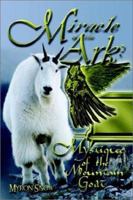 Miracle of the Ark?: Mystique of the Mountain Goat 158851546X Book Cover