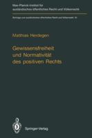 Gewissensfreiheit Und Normativitat Des Positiven Rechts 3642750273 Book Cover