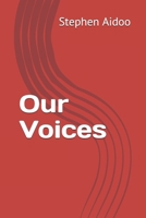 Our Voices B08W36XB94 Book Cover