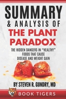 Summary and Analysis of The Plant Paradox: The Hidden Dangers in “Healthy” Foods That Cause Disease and Weight Gain B08CGDNMJX Book Cover