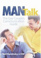 Man Talk: The Gay Couple's Communication Guide 1560235691 Book Cover