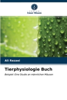 Tierphysiologie Buch: Beispiel: Eine Studie an männlichen Mäusen 6203531774 Book Cover