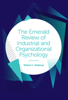 The Emerald Review of Industrial and Organizational Psychology 1787437868 Book Cover