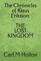 Tales of The Eriksson Brothers: The Lost Kingdom B0FGHZTRBL Book Cover