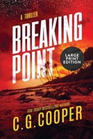 Breaking Point: LARGE PRINT EDITION B0DQH3YZ2P Book Cover