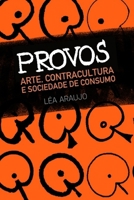 Provos: Arte, contracultura e sociedade de consumo (Portuguese Edition) 6586008328 Book Cover