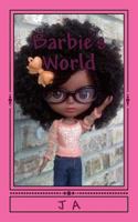 Barbie's World 1497532752 Book Cover