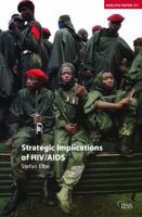 Strategic Implications of HIV/AIDS (Adelphi Papers, 359) 1138452610 Book Cover