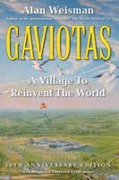 Gaviotas: A Village to Reinvent the World 1890132284 Book Cover