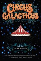 Circus Galacticus 0547850875 Book Cover