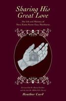 Sharing His Great Love - The Life and Ministry of Pastor Gary Manthorne 1460226801 Book Cover