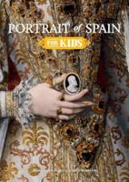 Portrait of Spain for Kids 1921503467 Book Cover