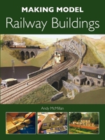 Making Model Railway Buildings 184797340X Book Cover