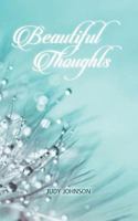 Beautiful Thoughts 1977530249 Book Cover