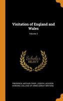 Visitation of England and Wales; Volume 3 1018030883 Book Cover