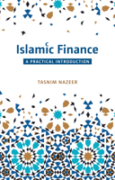 Islamic Finance: A Practical Introduction 0860376354 Book Cover