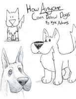 How Anyone Can Draw Dogs 1494247593 Book Cover