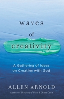 Waves of Creativity 0578917378 Book Cover