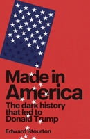 Made in America 1911742116 Book Cover