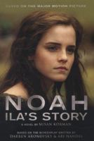 Noah: Ila's Story 178329258X Book Cover