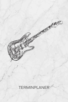 TERMINPLANER: Gitarrist Kalender Heavy Metal Musik Terminkalender - Elektrische Gitarre Wochenplaner E-Gitarre Wochenplanung Musikinstrumente Taschenkalender Musik To-Do Liste Termine (German Edition) 1672566479 Book Cover