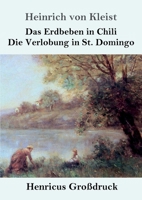 Das Erdbeben In Chili / Die Verlobung In St. Domingo 1508512159 Book Cover