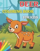 Deer Coloring Book For Kids: Deer Coloring book for kids. 35+ Funny animal designs to color for kids (and adults) The Deer Coloring Books. B09TFF77BY Book Cover