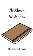 Notebook Whispers 9908015796 Book Cover