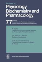 Reviews of Physiology, Biochemistry and Pharmacology, Volume 77 3662309718 Book Cover