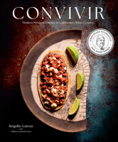 Convivir : Modern Mexican Cuisine in California's Wine Country 194948033X Book Cover