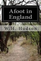 Afoot in England 1502361809 Book Cover