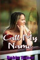 Call My Name B08C96QPPV Book Cover