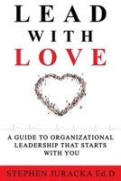 Lead with Love 1545755337 Book Cover