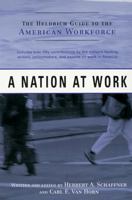 A Nation at Work: The Heldrich Guide to the American Workforce (The Rutgers Series in Employment Policy) 0813531896 Book Cover