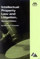 Intellectual Property Law and Litigation 1590312309 Book Cover