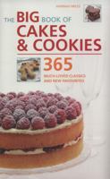 Big Book of Cakes and Cookies: 365 Much-loved Classics and New Favourites [Spiral-bound] [Jan 01, 2009] Hannah Miles 184483848X Book Cover