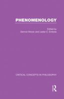 Phenomenology: Critical Concepts in Philosophy V2 0415310407 Book Cover