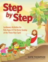 Step by Step: Take-Home Leaflets for Every Sunday of the Catholic Lectionary for Ages 3-6 0896229874 Book Cover