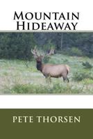 Mountain Hideaway 1978310293 Book Cover