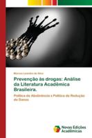 Prevenção às drogas: Análise da Literatura Acadêmica Brasileira. 6139599296 Book Cover
