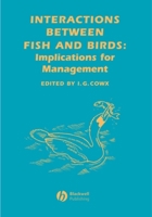 Interactions Between Fish and Birds: Implications for Management 0632063858 Book Cover