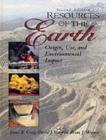 Resources of the Earth: Origin, Use, and Environmental Impact (3rd Edition) 0130834106 Book Cover