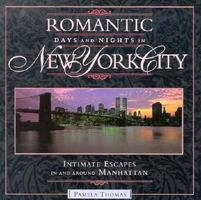 Romantic Days and Nights in New York City, 3rd (Romantic Days and Nights Series) 1564409708 Book Cover
