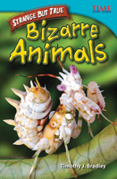 Strange But True: Bizarre Animals 1433348616 Book Cover