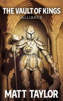 The Vault of Kings: Alliance B08PJGB34T Book Cover
